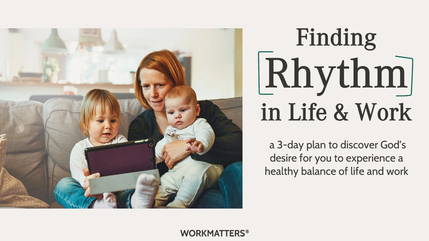 Finding Rhythm in Life and Work